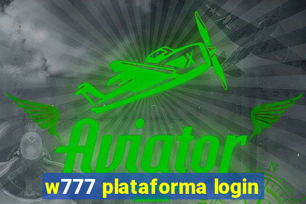 w777 plataforma login